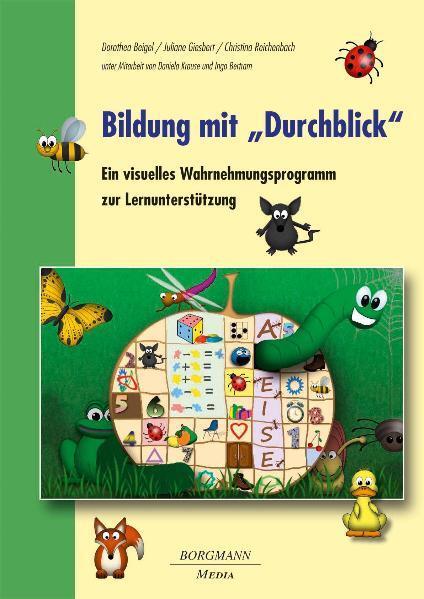 Cover: 9783938187708 | Bildung mit "Durchblick" | Dorothea Beigel (u. a.) | Taschenbuch