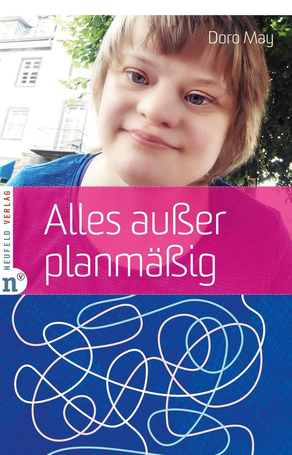 Cover: 9783862561674 | Alles außer planmäßig | Meine autistische Tochter mit Down-Syndrom