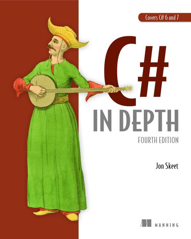 Cover: 9781617294532 | C# in Depth | Fourth Edition | Jon Skeet | Taschenbuch | Englisch