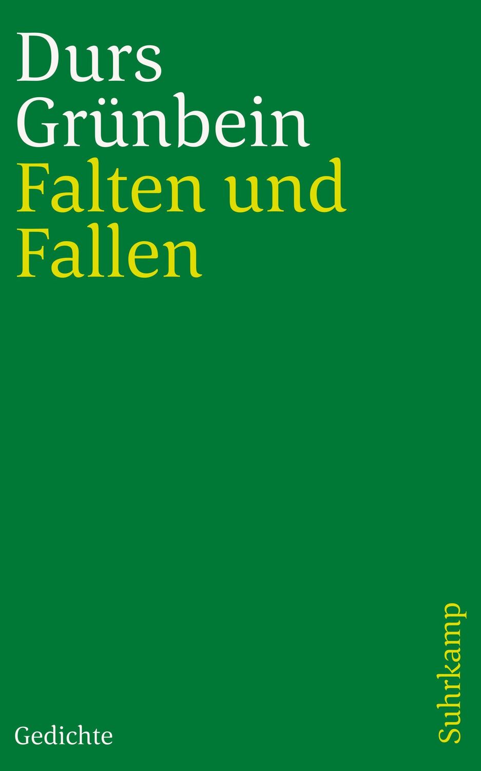 Cover: 9783518242711 | Falten und Fallen | Gedichte | Durs Grünbein | Taschenbuch | 128 S.