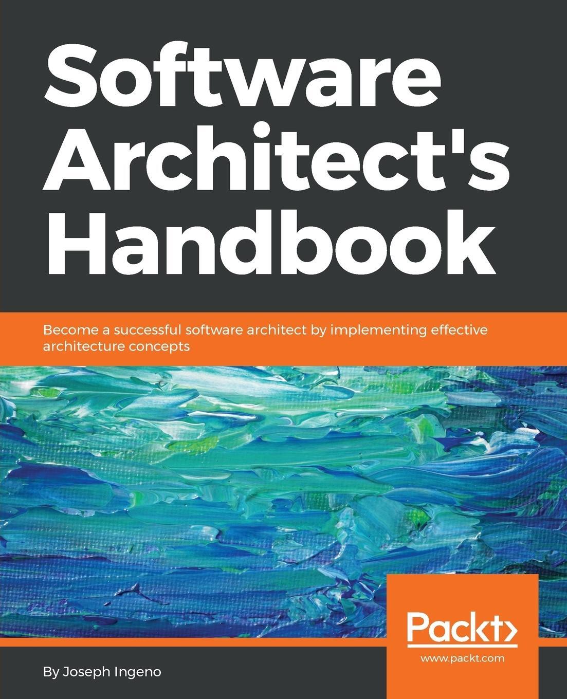 Cover: 9781788624060 | Software Architect's Handbook | Joseph Ingeno | Taschenbuch | Englisch