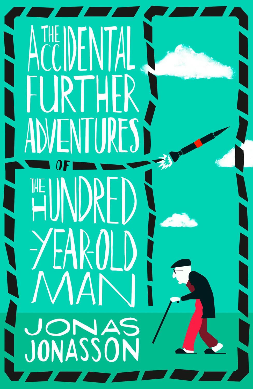 Cover: 9780008275570 | The Accidental Further Adventures of the Hundred-Year-Old Man | Buch
