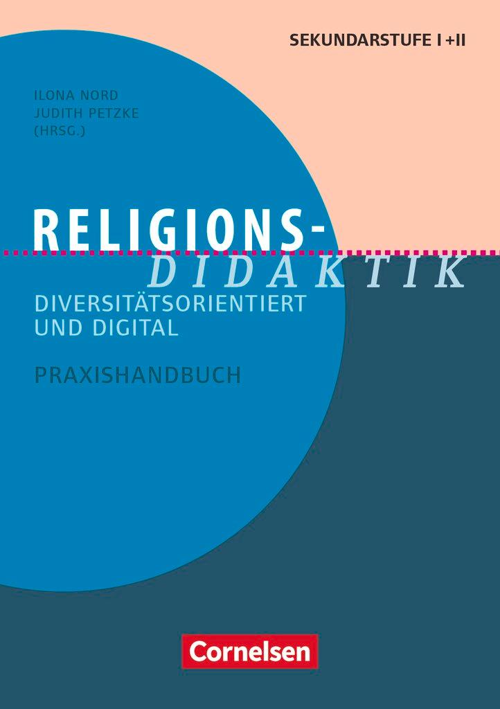 Cover: 9783589167616 | Fachdidaktik: Religions-Didaktik | Ilona Nord (u. a.) | Taschenbuch