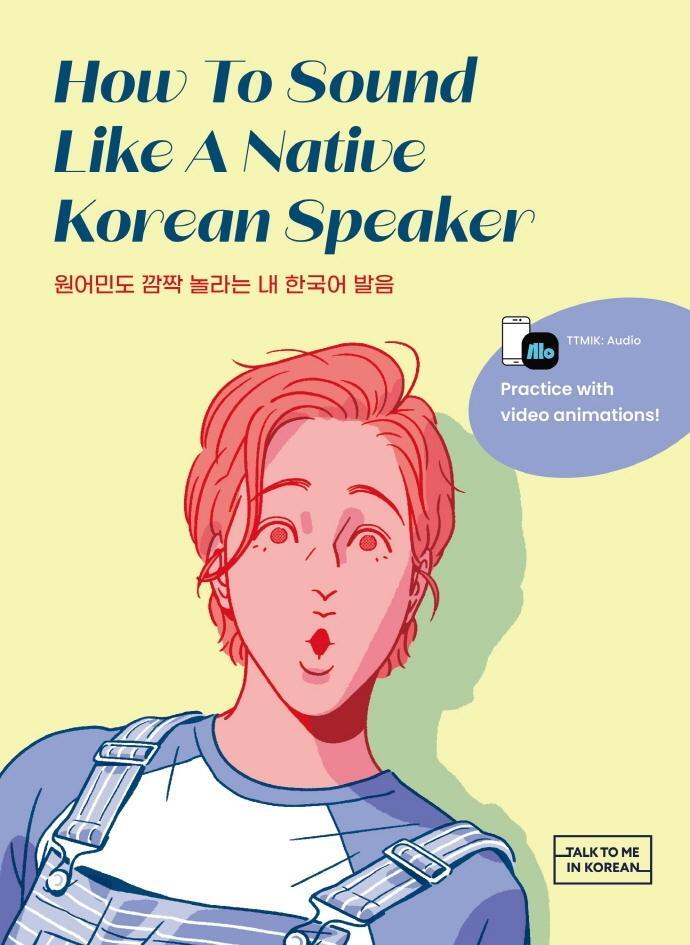 Cover: 9791191343199 | How To Sound Like a Native Korean Speaker | Audio Files per App | Buch