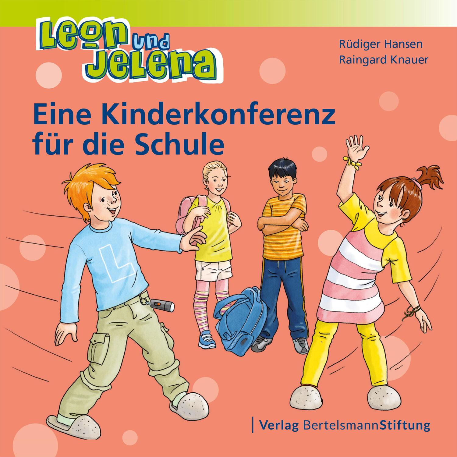 Cover: 9783867937962 | Leon und Jelena - Eine Kinderkonferenz für die Schule | Hansen (u. a.)