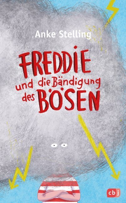Cover: 9783570177297 | Freddie und die Bändigung des Bösen | Anke Stelling | Buch | 2020