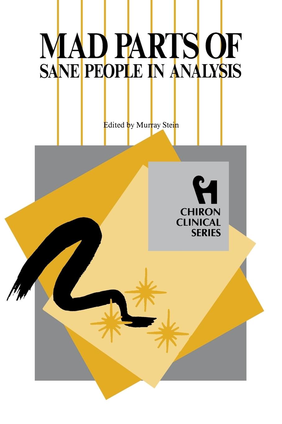 Cover: 9780933029675 | Mad Parts of Sane People in Analysis (Chiron Clinical Series) | Stein