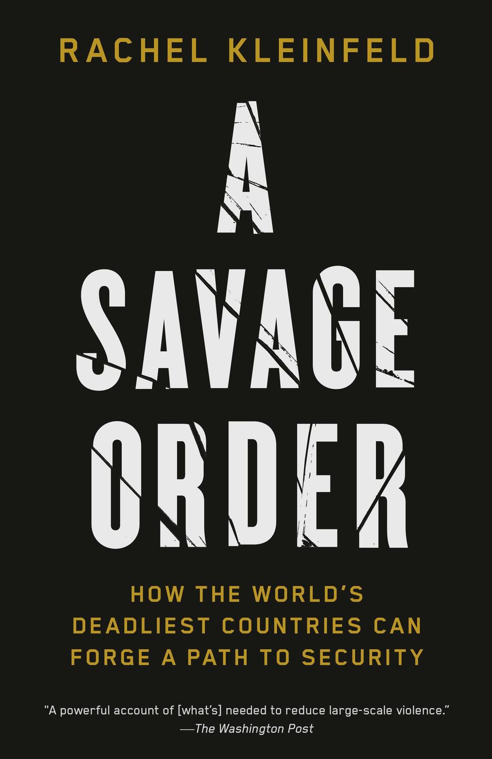 Cover: 9780525432968 | A Savage Order | Rachel Kleinfeld | Taschenbuch | Englisch | 2019