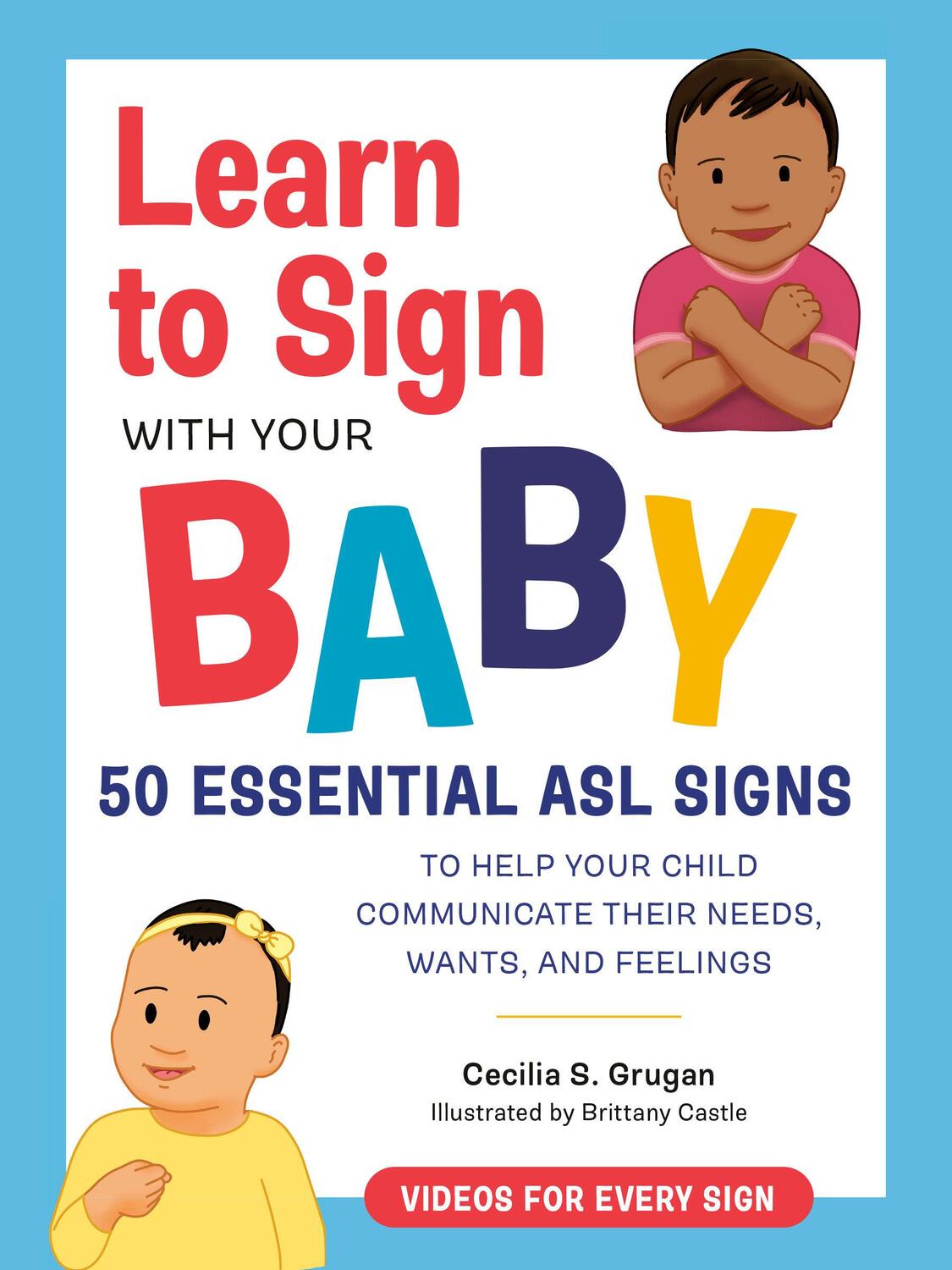 Cover: 9780593435625 | Learn to Sign with Your Baby: 50 Essential ASL Signs to Help Your...