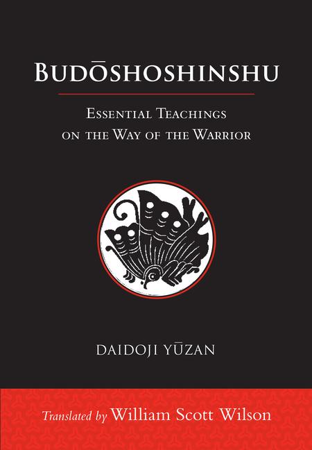 Cover: 9781611805680 | Budoshoshinshu: Essential Teachings on the Way of the Warrior | Yuzan