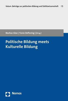Cover: 9783848754847 | Politische Bildung meets Kulturelle Bildung | Markus Gloe (u. a.)