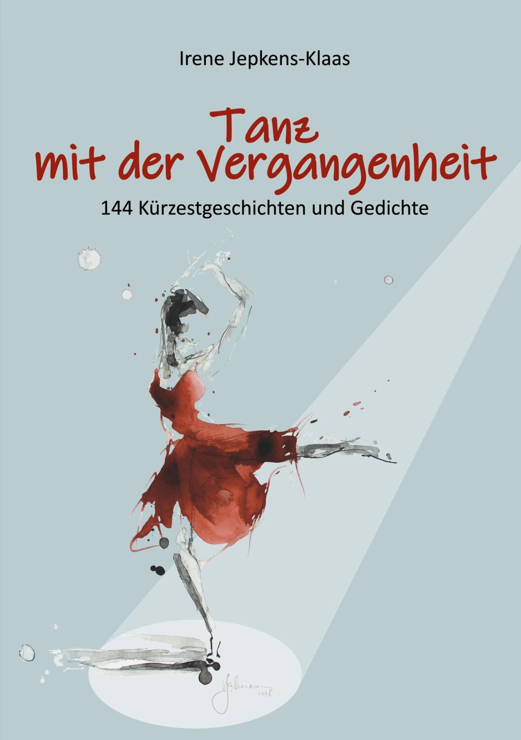 Cover: 9783756228690 | Tanz mit der Vergangenheit | 144 Kürzestgeschichten und Gedichte