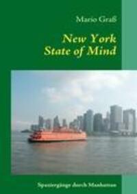 Cover: 9783842351905 | New York State of Mind | Spaziergänge durch Manhattan | Mario Graß