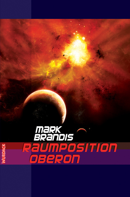 Cover: 9783938065792 | Raumposition Oberon | Mark Brandis | Taschenbuch | Deutsch | 2011
