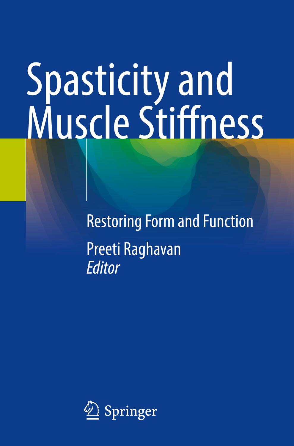 Cover: 9783030969028 | Spasticity and Muscle Stiffness | Restoring Form and Function | Buch