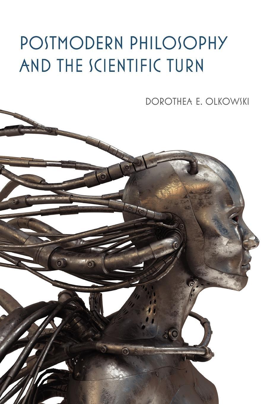 Cover: 9780253001191 | Postmodern Philosophy and the Scientific Turn | Dorothea E. Olkowski