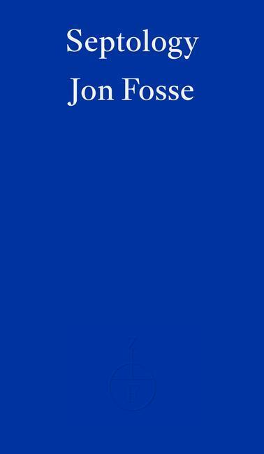 Cover: 9781804270066 | Septology | Jon Fosse | Taschenbuch | Englisch | 2022