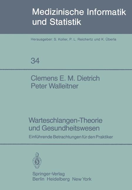 Cover: 9783540112075 | Warteschlangen-Theorie und Gesundheitswesen | P. Walleitner (u. a.)