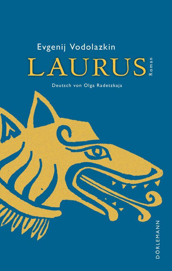 Cover: 9783038200918 | Laurus | Roman | Evgenij Vodolazkin | Taschenbuch | Deutsch | 2021