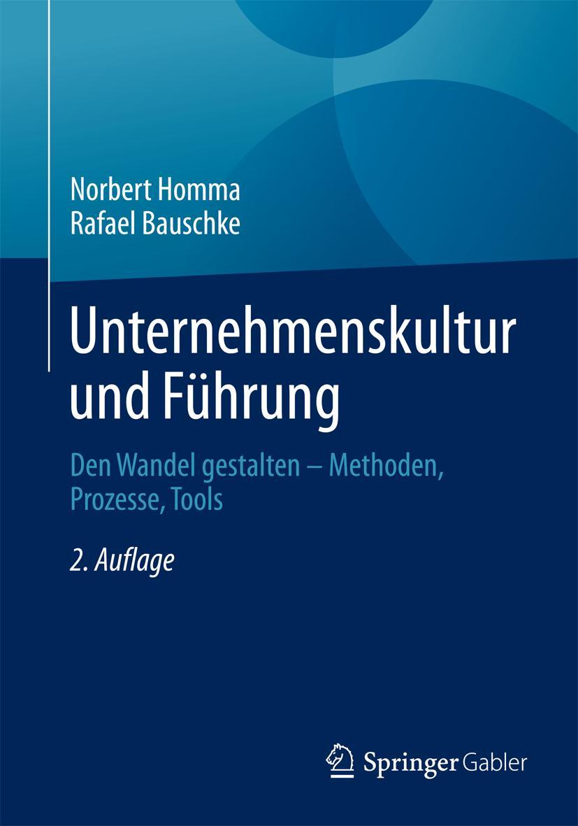 Cover: 9783834947574 | Unternehmenskultur und Führung | Rafael Bauschke (u. a.) | Taschenbuch