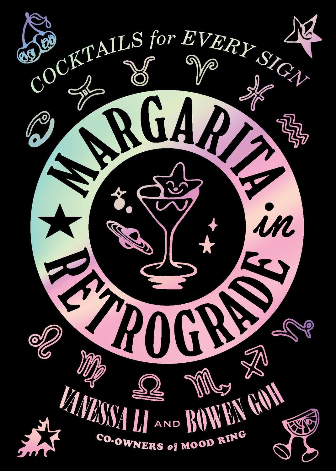 Cover: 9781419758898 | Margarita in Retrograde: Cocktails for Every Sign | Vanessa Li (u. a.)