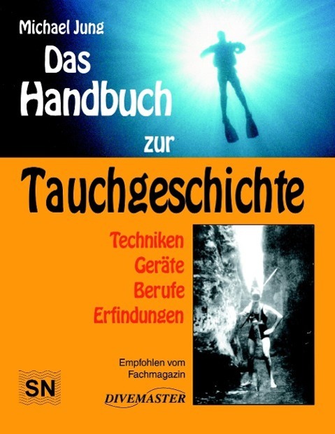 Cover: 9783925342356 | Das Handbuch zur Tauchgeschichte | Taschenbuch | Paperback | Deutsch
