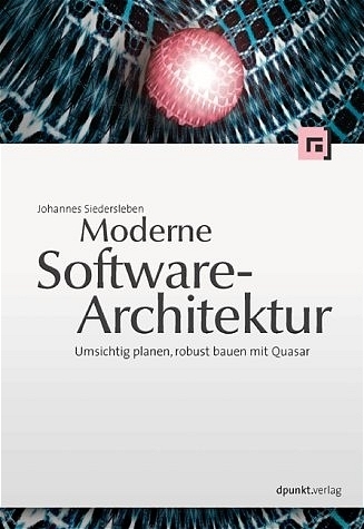 Cover: 9783898642927 | Moderne Softwarearchitektur | Johannes Siedersleben | Taschenbuch