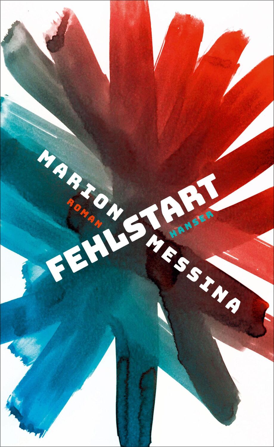 Cover: 9783446263758 | Fehlstart | Roman | Marion Messina | Buch | 168 S. | Deutsch | 2020