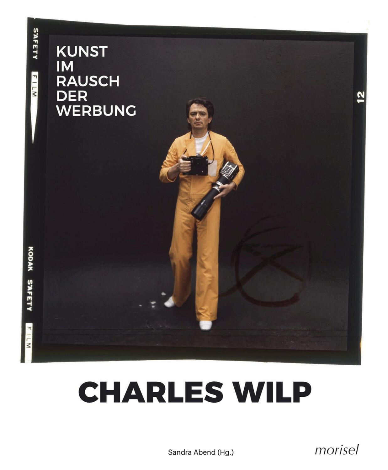 Cover: 9783943915495 | Charles Wilp | Kunst im Rausch der Werbung | Sandra Abend | Buch