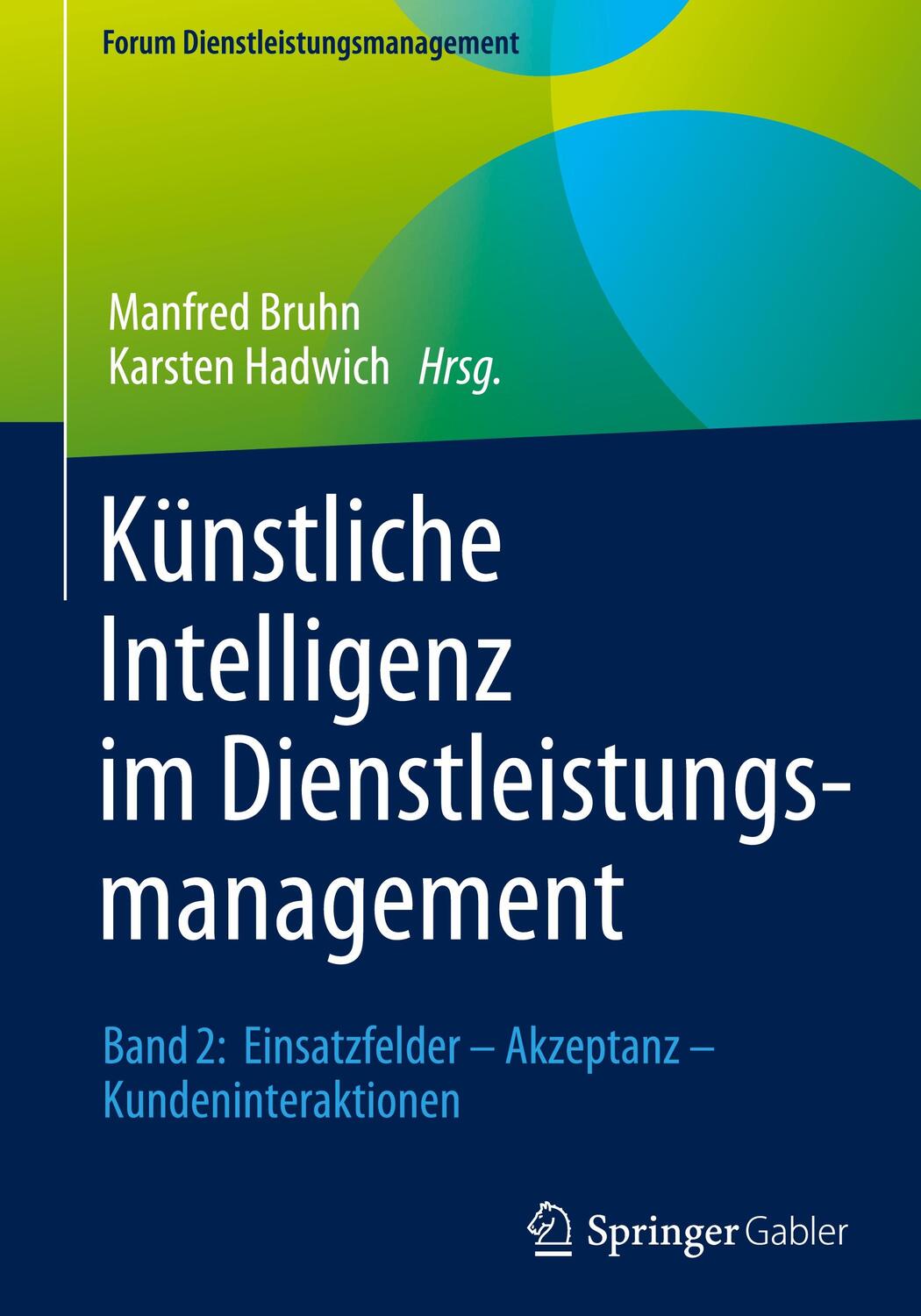 Cover: 9783658343255 | Künstliche Intelligenz im Dienstleistungsmanagement | Bruhn (u. a.)