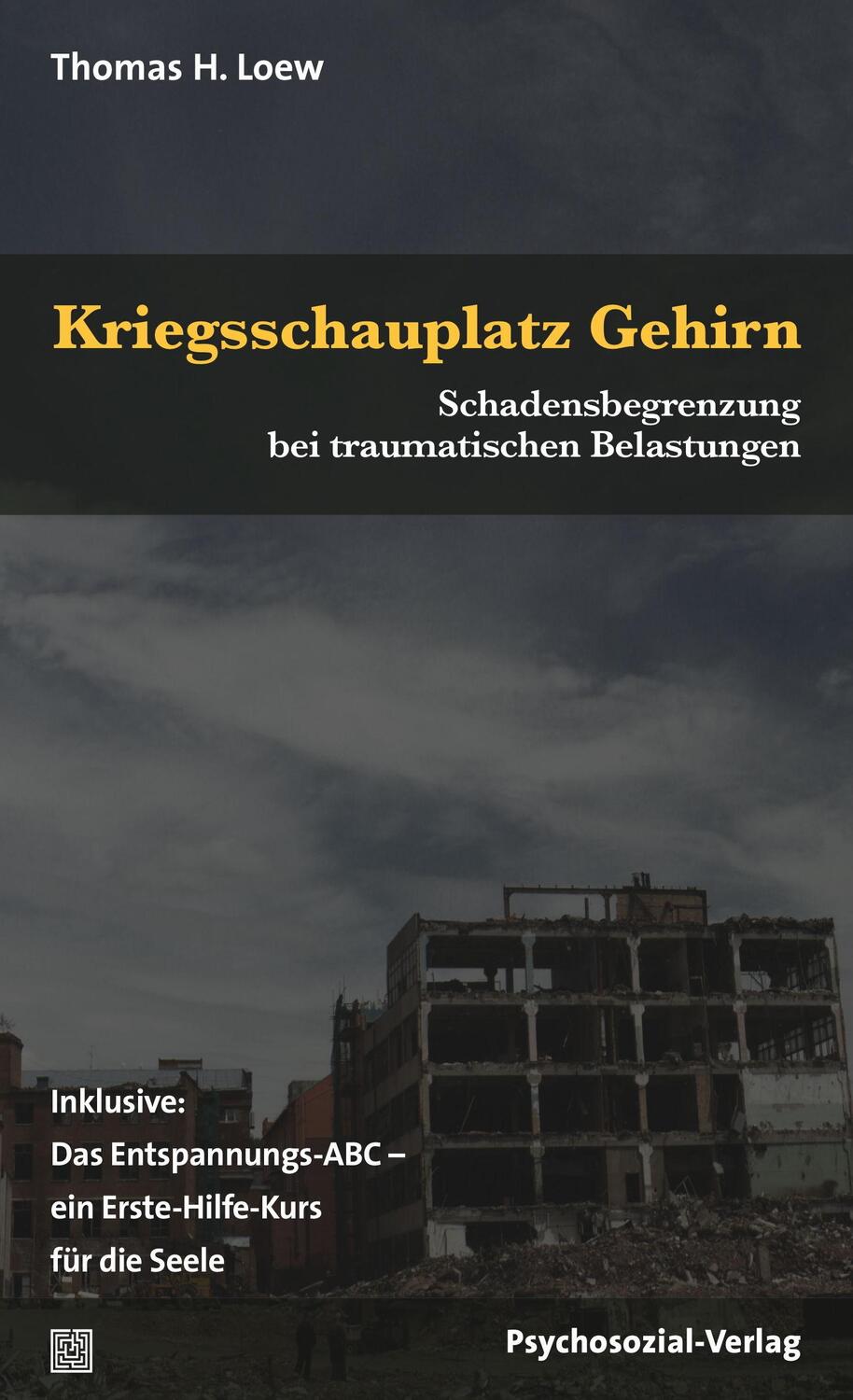 Cover: 9783837927207 | Kriegsschauplatz Gehirn | Thomas H. Loew | Taschenbuch | Deutsch
