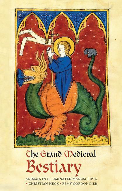 Cover: 9780789213082 | The Grand Medieval Bestiary (Dragonet Edition) | Heck (u. a.) | Buch