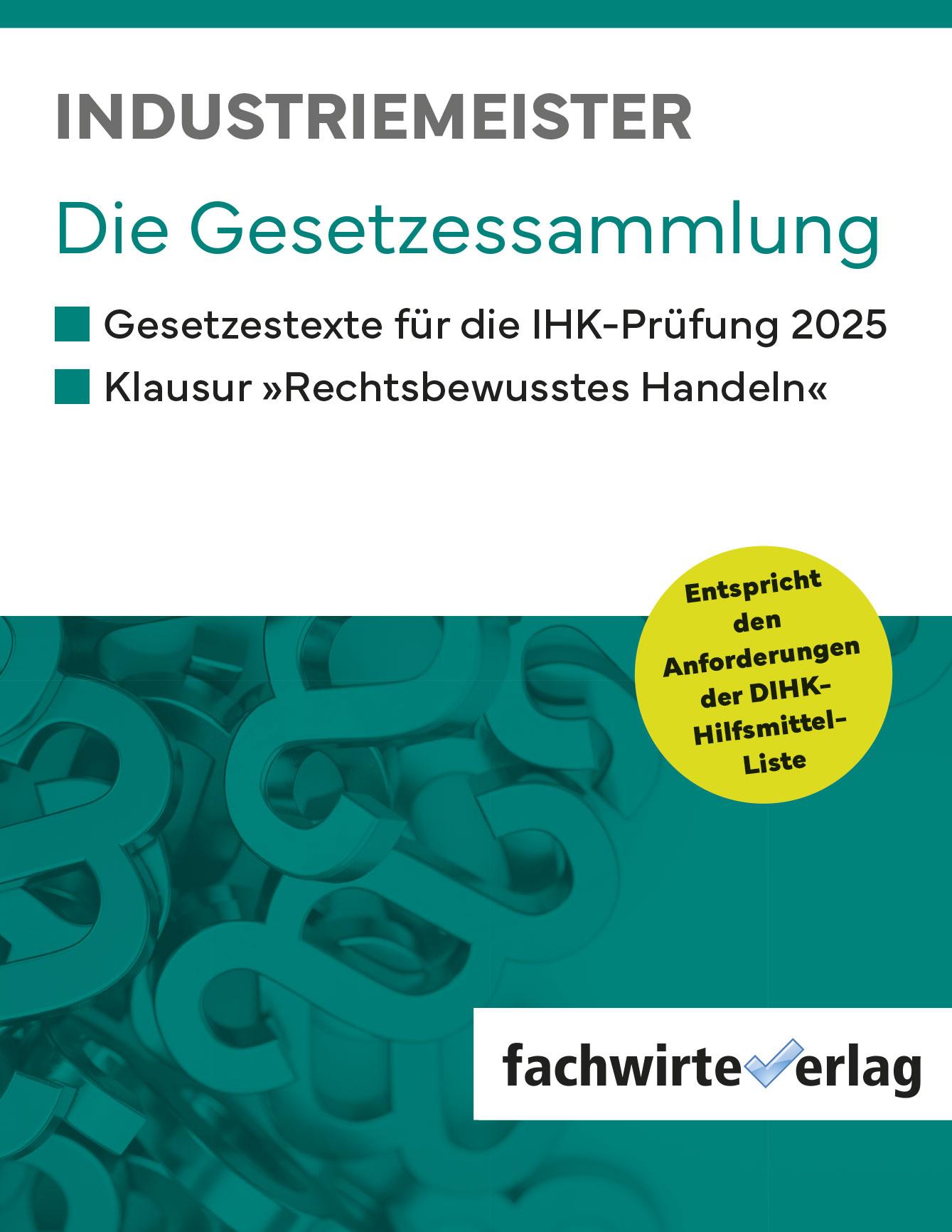 Cover: 9783958876026 | Industriemeister | Die Gesetzessammlung | Jana Michel | Taschenbuch