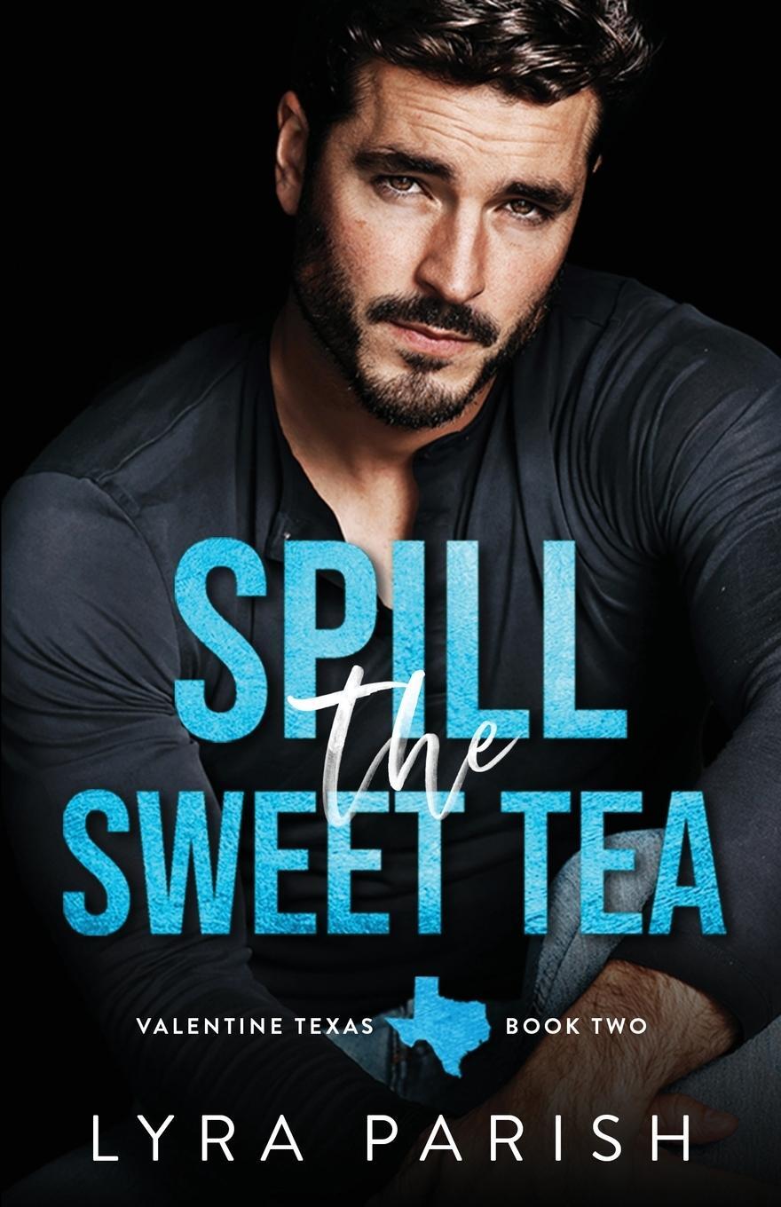 Cover: 9781961229068 | Spill the Sweet Tea | Lyra Parish | Taschenbuch | Paperback | Englisch