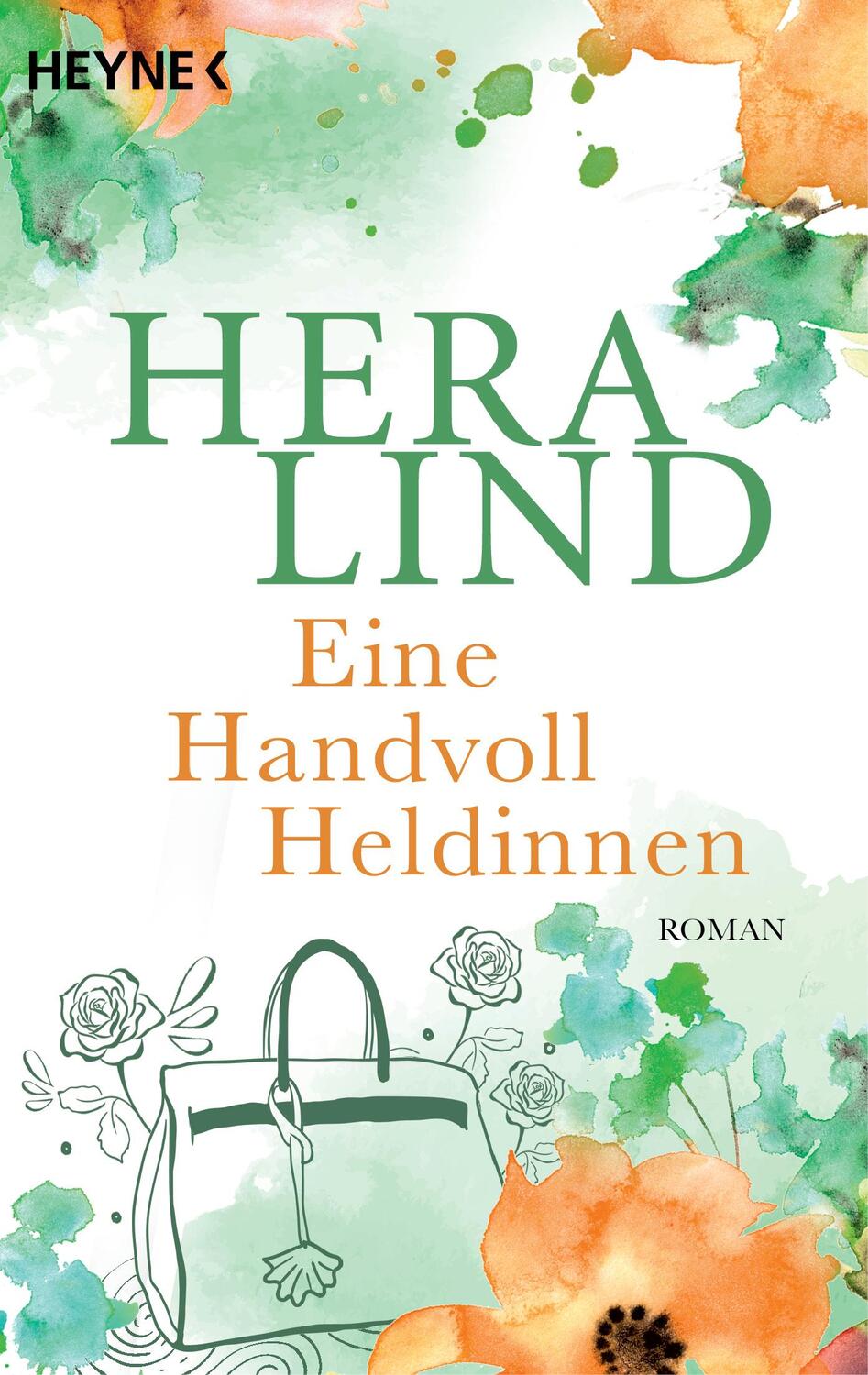 Cover: 9783453428133 | Eine Handvoll Heldinnen | Roman | Hera Lind | Taschenbuch | 400 S.