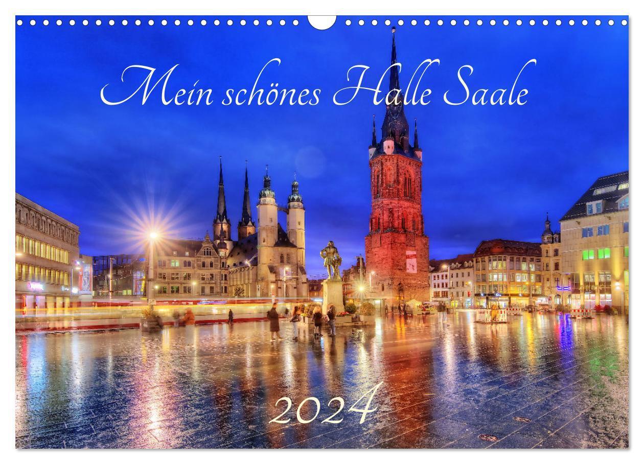 Cover: 9783675998254 | Mein schönes Halle Saale 2024 (Wandkalender 2024 DIN A3 quer),...