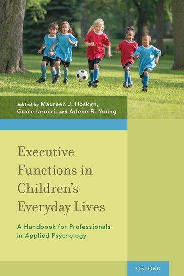 Cover: 9780199980864 | Executive Functions in Children's Everyday Lives | Hoskyn | Buch