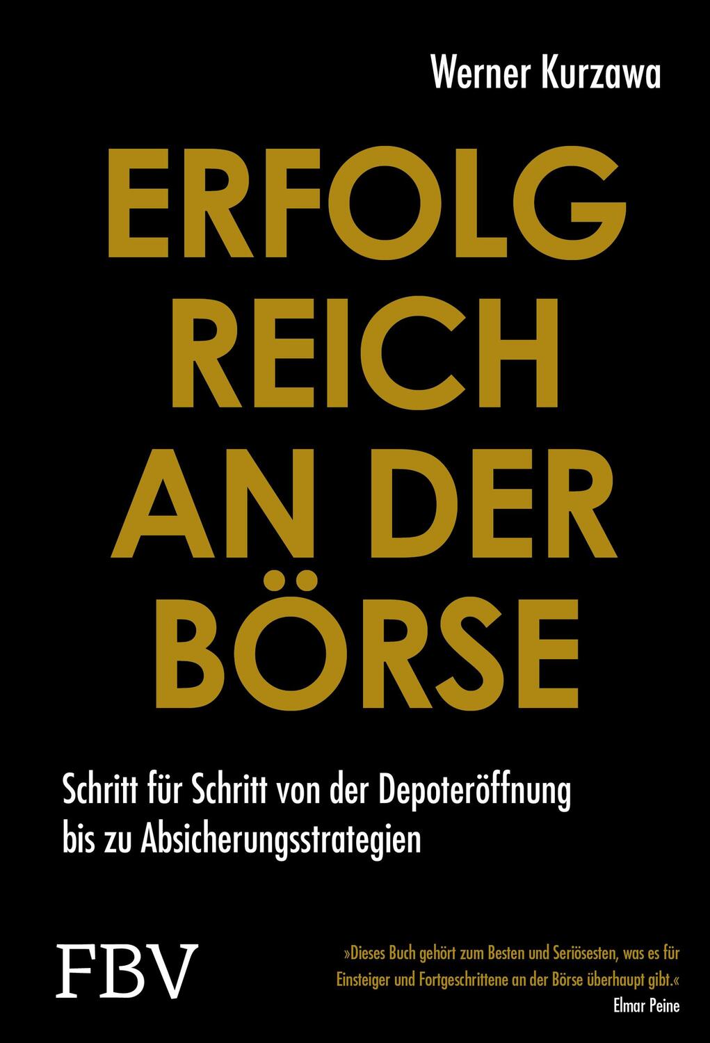 Cover: 9783959724531 | Erfolgreich an der Börse | Werner Kurzawa | Buch | 394 S. | Deutsch