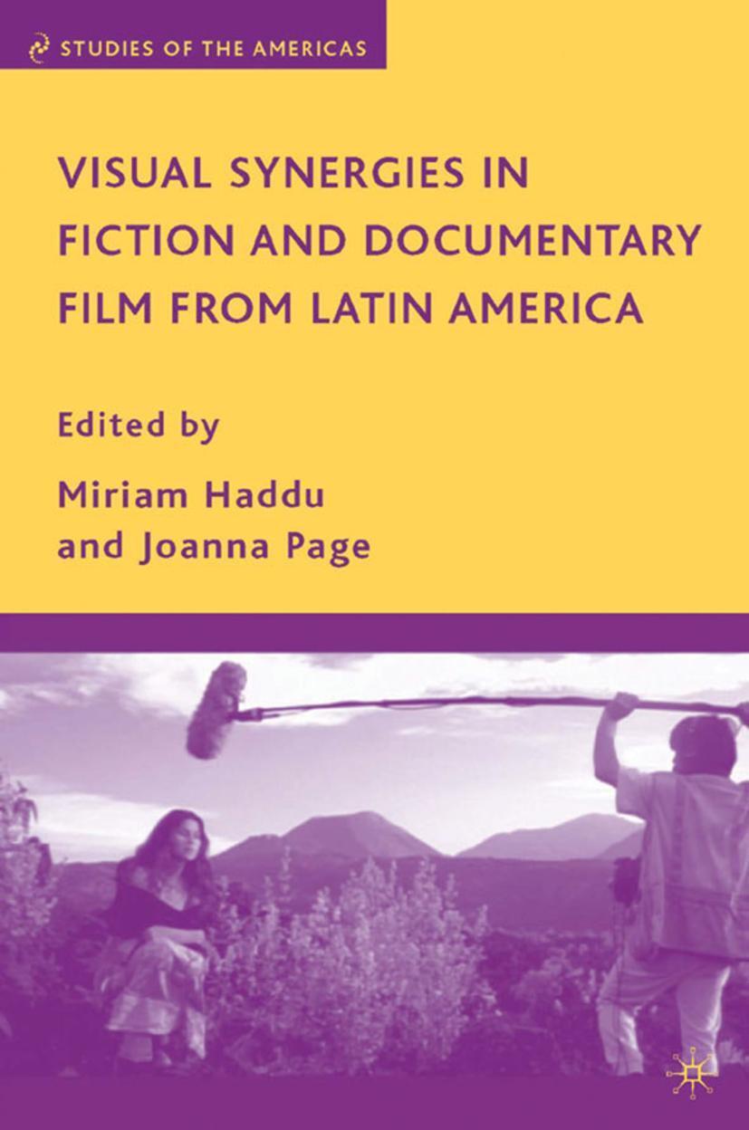 Cover: 9780230606388 | Visual Synergies in Fiction and Documentary Film from Latin America