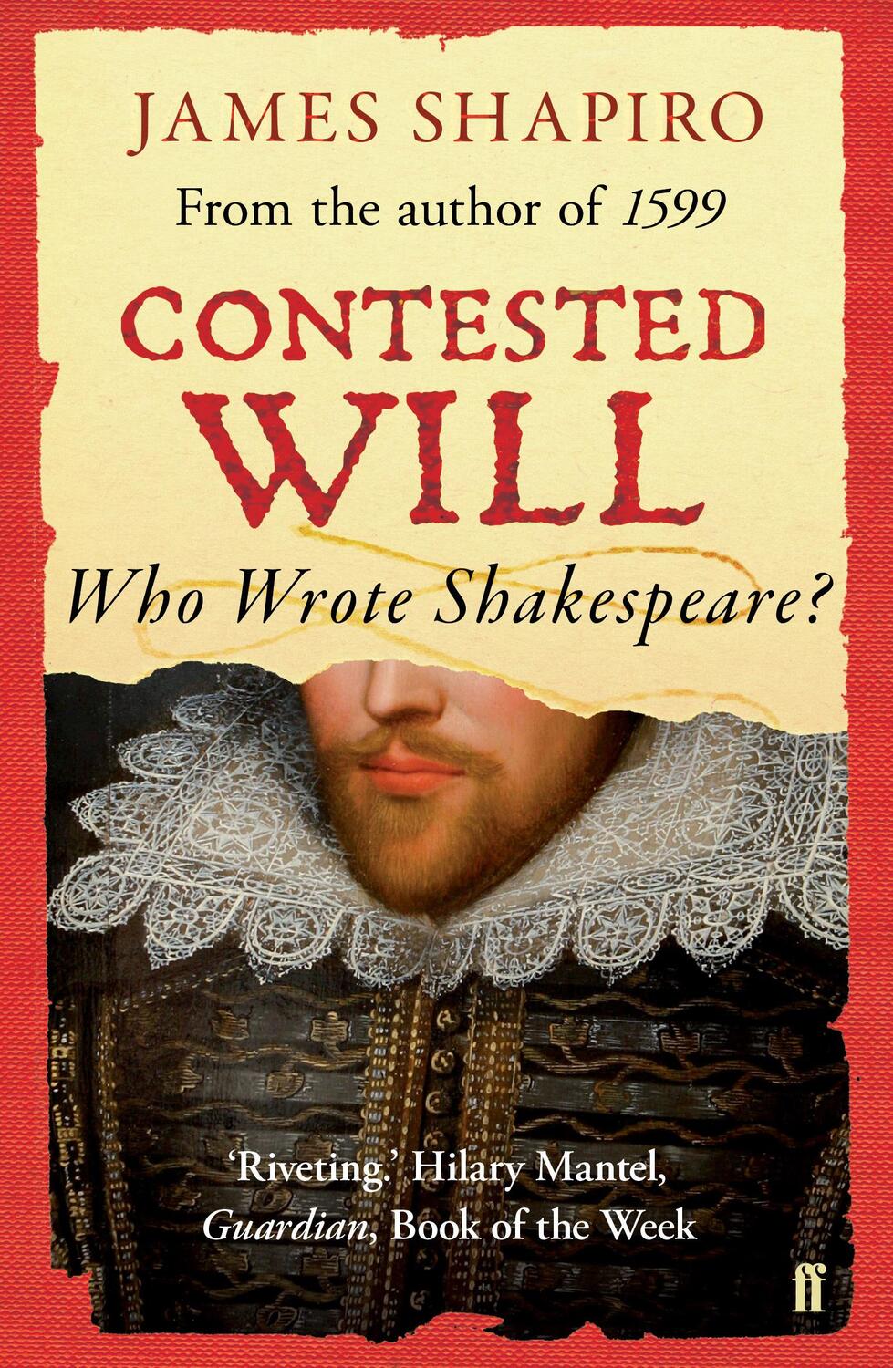 Cover: 9780571235773 | Contested Will | Who Wrote Shakespeare ? | James Shapiro | Taschenbuch