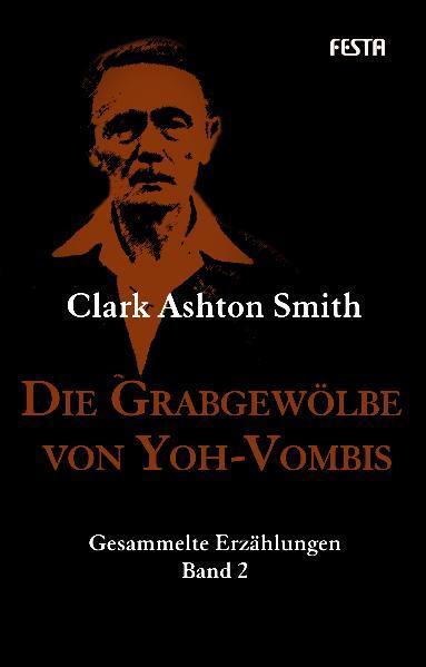 Cover: 9783865520890 | Die Grabgewölbe von Yoh-Vombis | Gesammelte Erzählungen. Band 2 | Buch