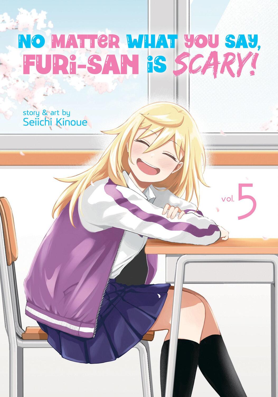Cover: 9781638589167 | No Matter What You Say, Furi-san is Scary! Vol. 5 | Seiichi Kinoue