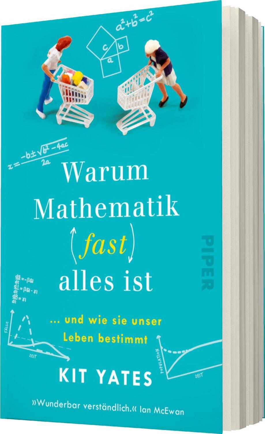 Bild: 9783492319478 | Warum Mathematik (fast) alles ist | Kit Yates | Taschenbuch | 352 S.
