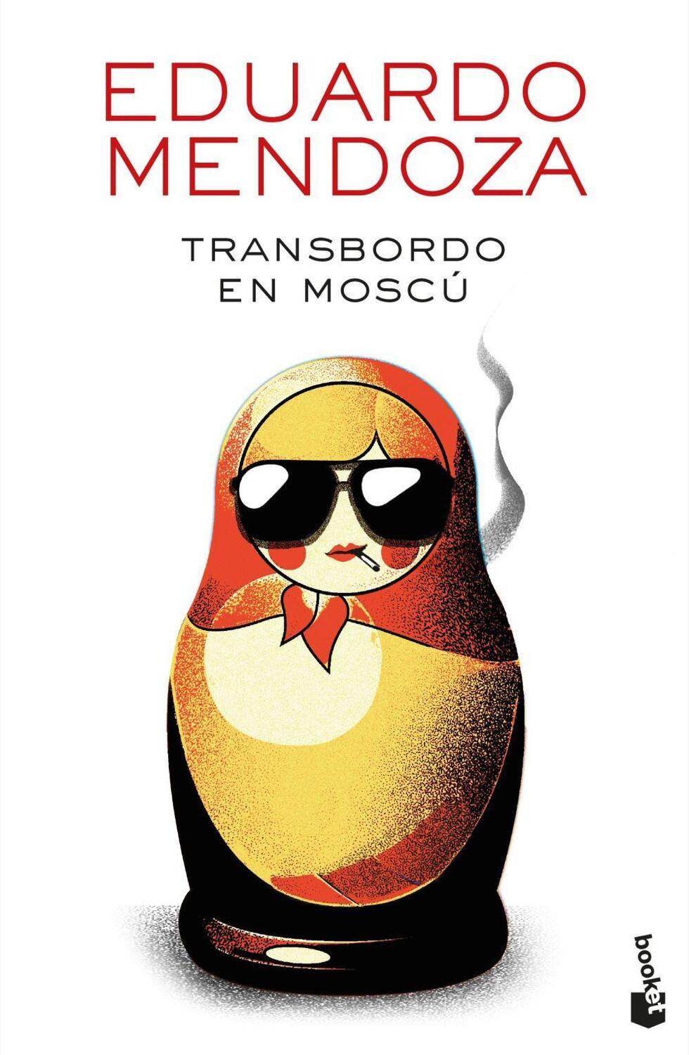 Cover: 9788432241284 | Transbordo en Moscu | Eduardo Mendoza | Taschenbuch | Spanisch | 2022