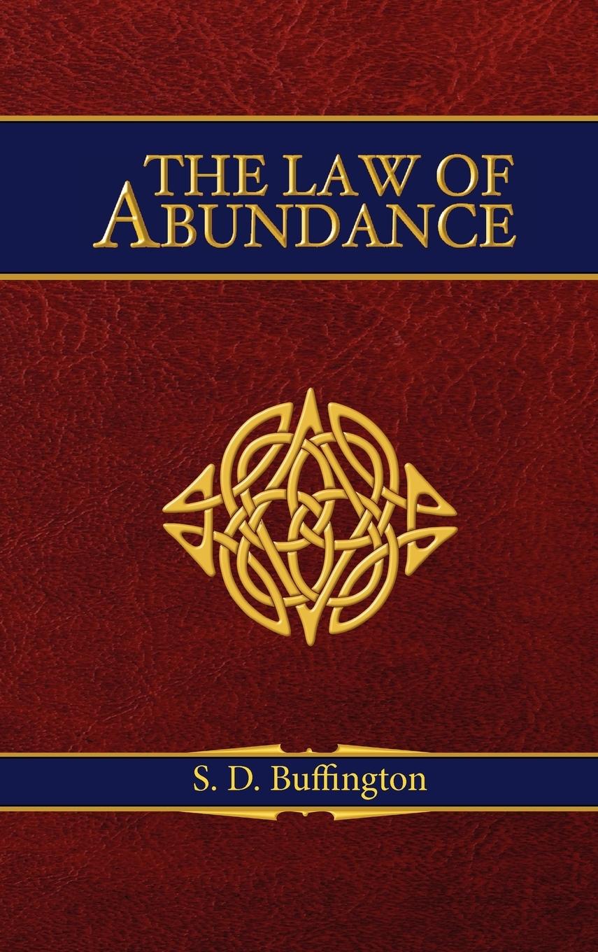 Cover: 9780970892614 | The Law of Abundance | S. D. Buffington | Buch | Gebunden | Englisch