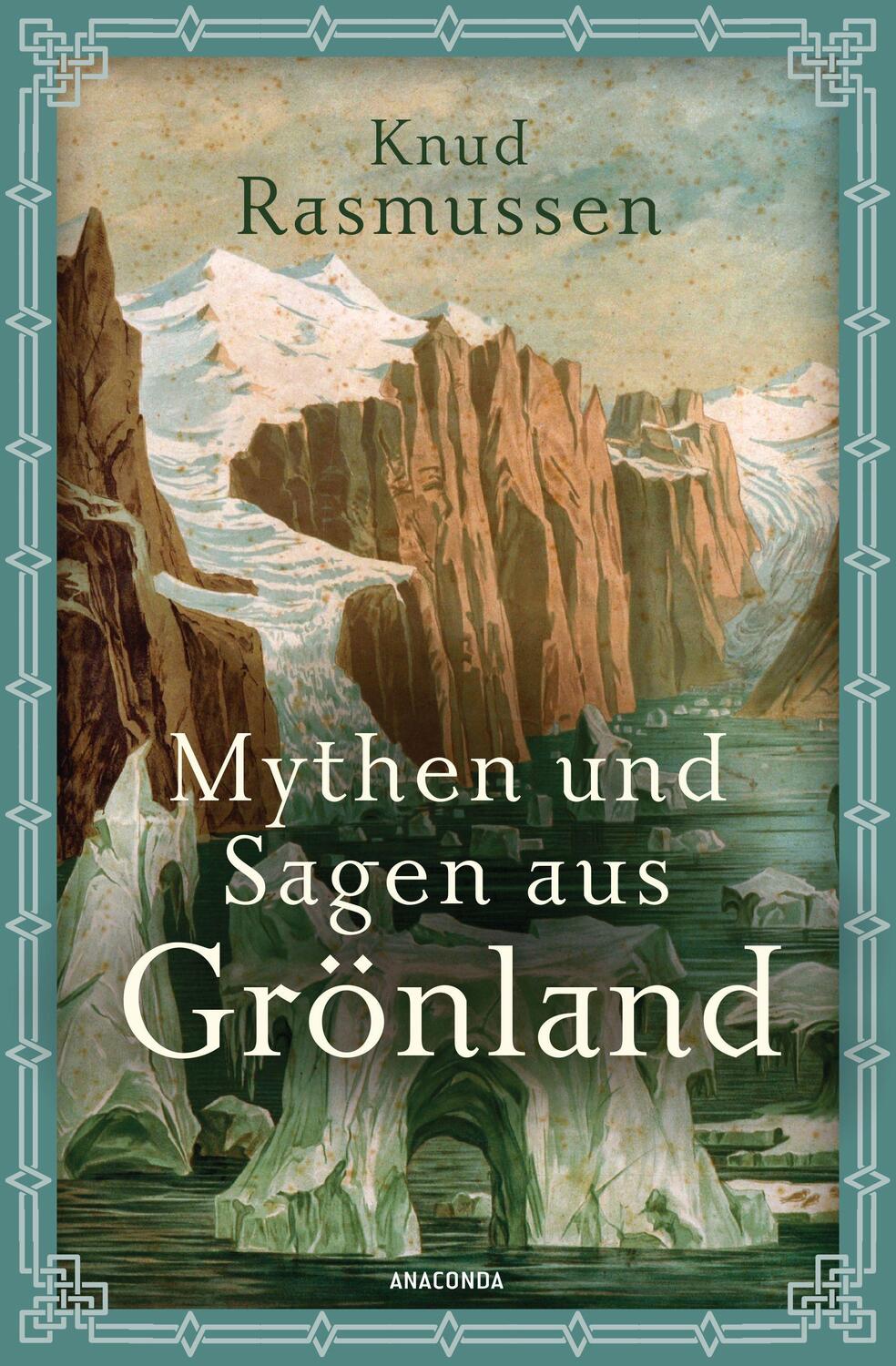 Cover: 9783730611104 | Mythen und Sagen aus Grönland | Knud Rasmussen | Buch | Deutsch | 2022