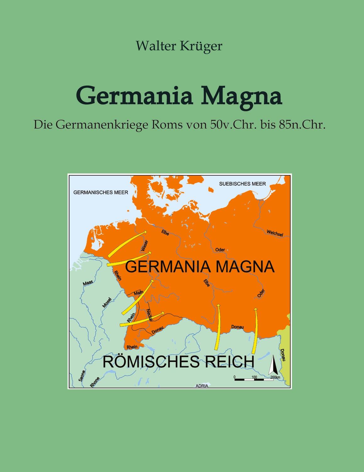 Cover: 9783384051271 | Germania Magna | Die Germanenkriege Roms von 50v.Chr. bis 85n.Chr.
