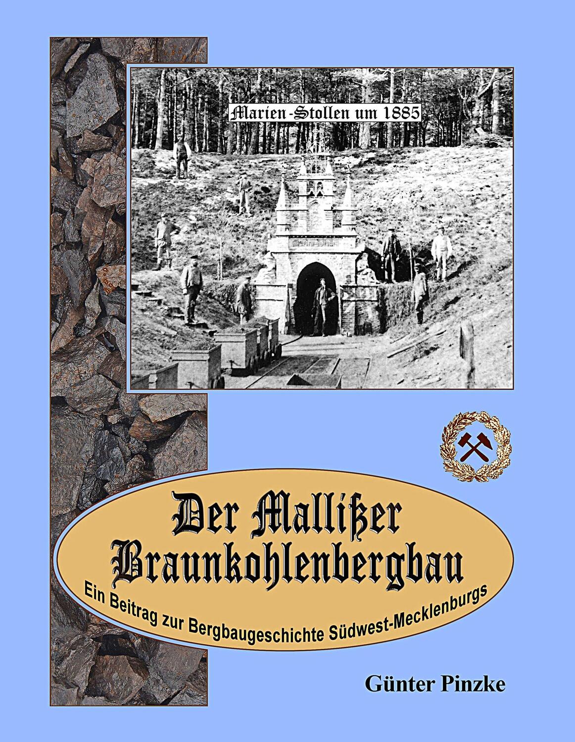 Cover: 9783734769153 | Der Mallißer Braunkohlenbergbau | Günter Pinzke | Buch | 196 S. | 2015