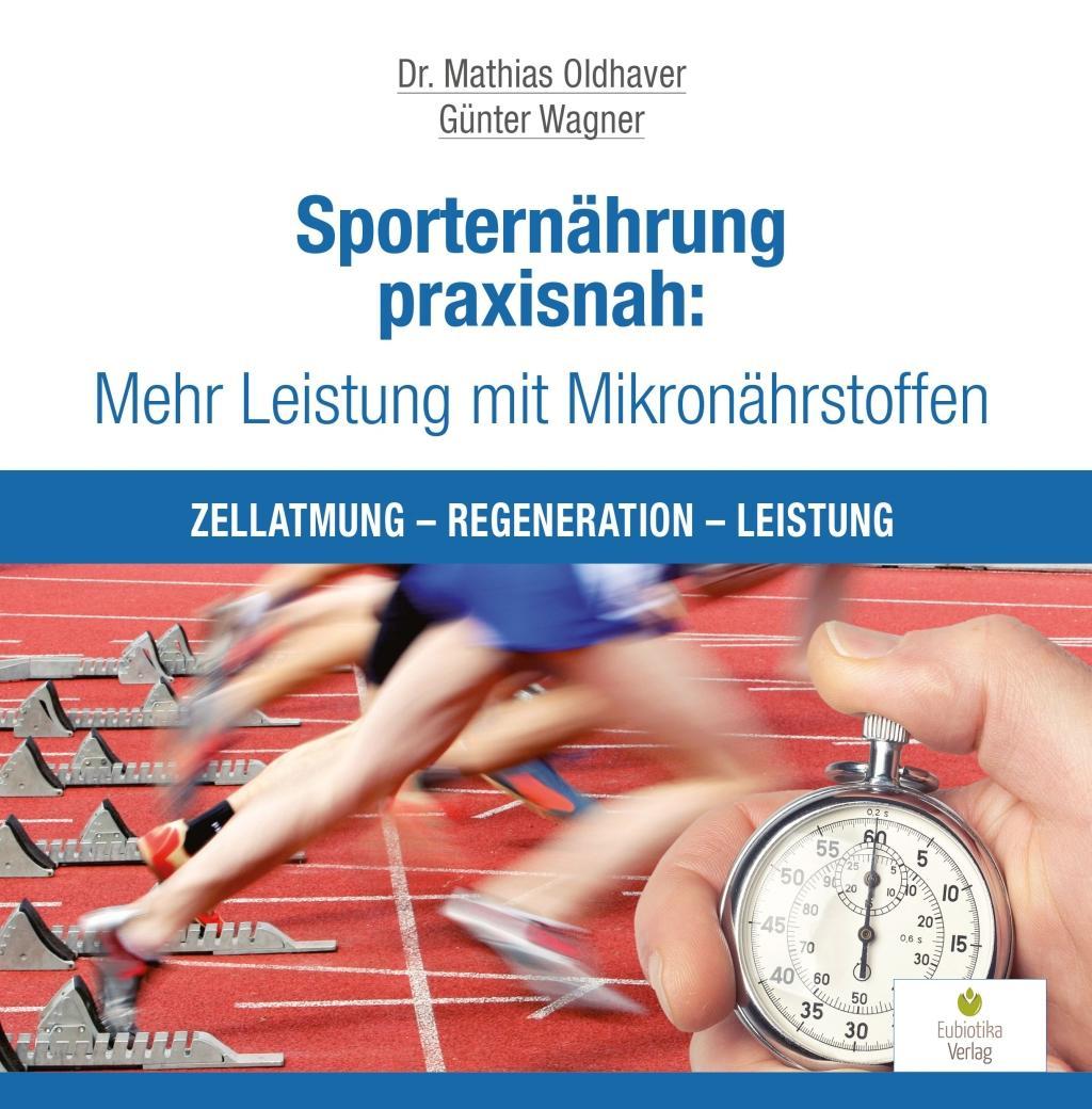 Cover: 9783944592169 | Sporternährung praxisnah: Mehr Leistung mit Mikronährstoffen | Buch