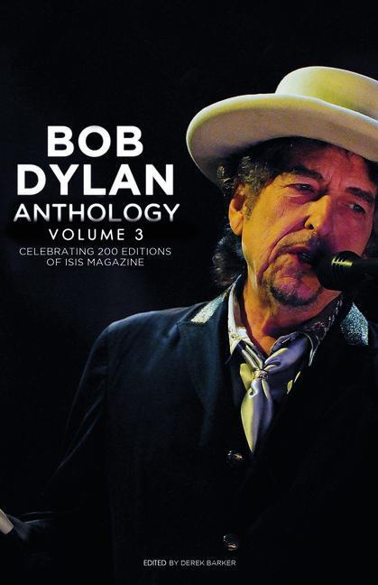 Cover: 9781912733941 | Bob Dylan Anthology Volume 3: Celebrating the 200th Isis Edition